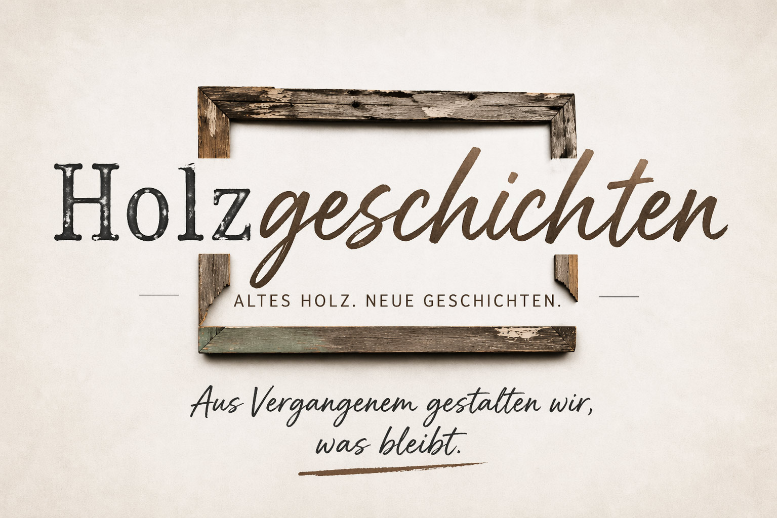 Holzgeschichten Logo Altes Holz Neue Geschichten